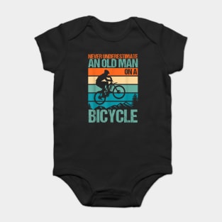 Never Underestimate An Old Guy With A Bicycle Baby Bodysuit